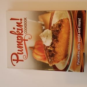 Pumpkin! Cookbook: Pancakes, Pies, Pasta and More!